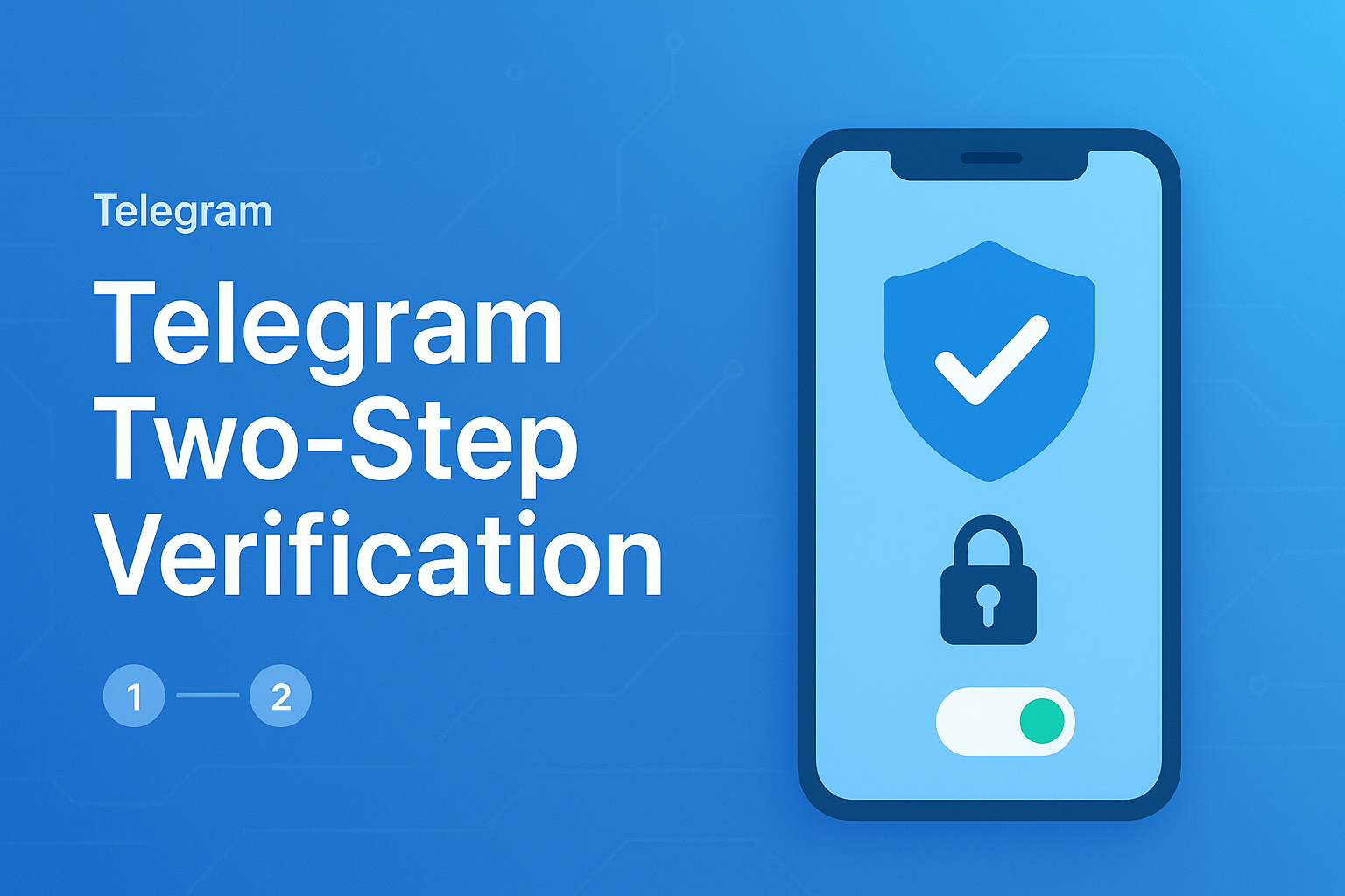 Telegram怎么开启两步验证?