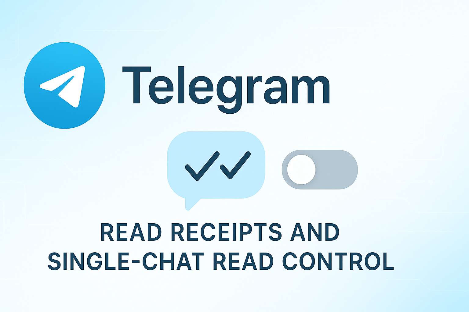 Telegram单聊已读控制